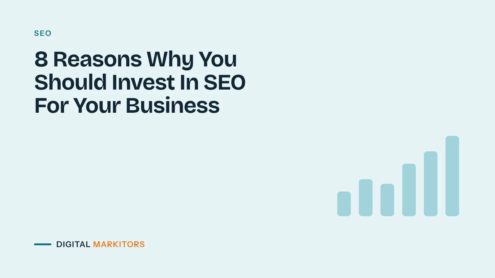 8 Reasons Why You Should Invest In SEO For Your Business