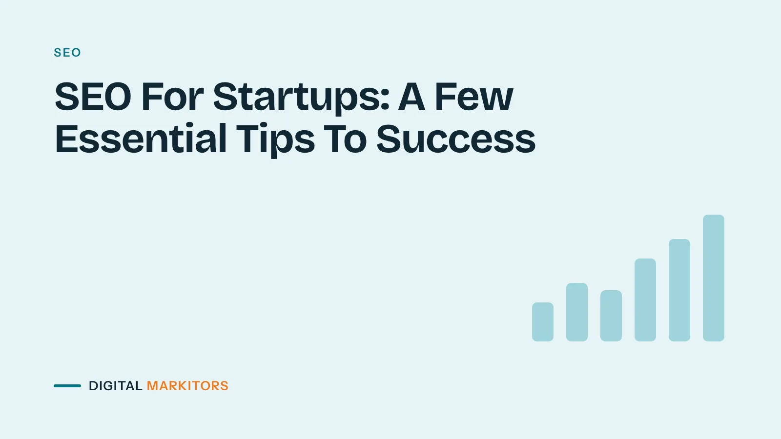 SEO For Startups: A Few Essential Tips To Success