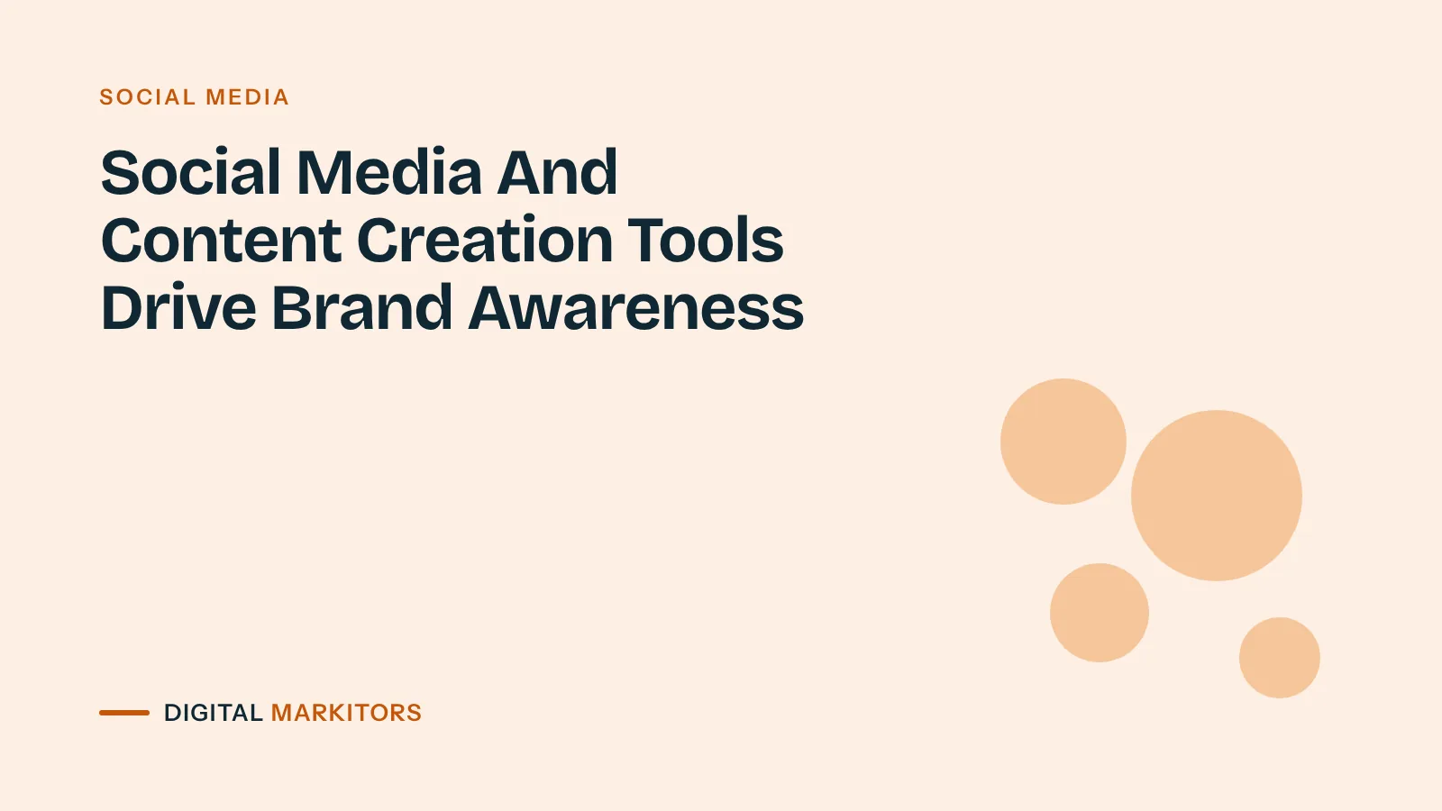 Social Media And Content Creation Tools Drive Brand Awareness